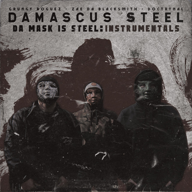 Da Mask Is Steel Instrumentals cover art