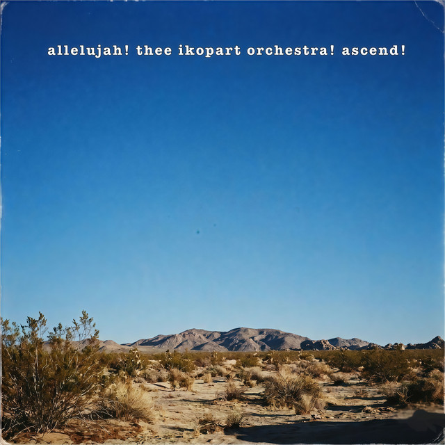 allelujah! thee ikopart orchestra! ascend!