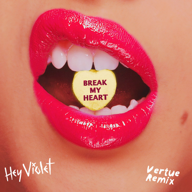 Break My Heart - Vertue Remix