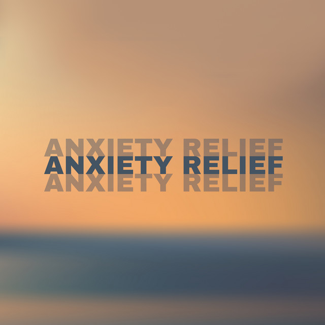 Anxiety Relief: Music for Sleep, Meditation, Deep Breathing Practice, Aromatherapy cover art