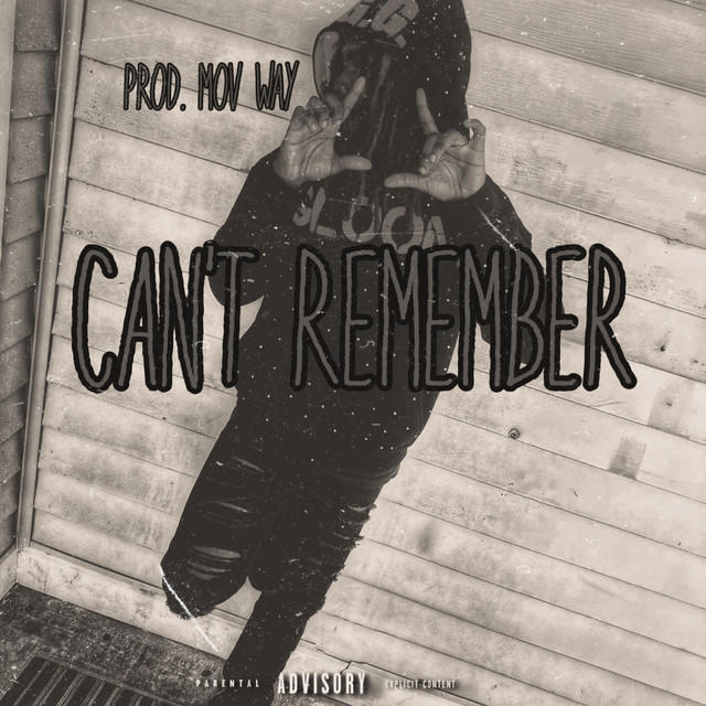 CAN’T REMEMBER