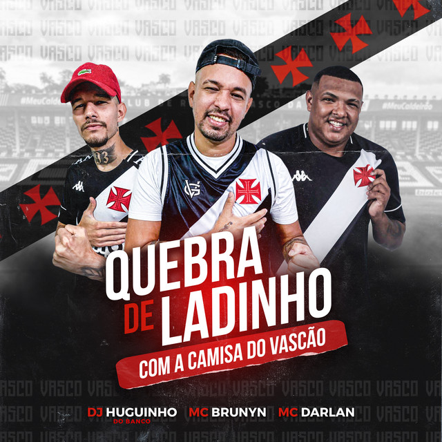 Quebra de Ladinho Com Camisa do Vascão