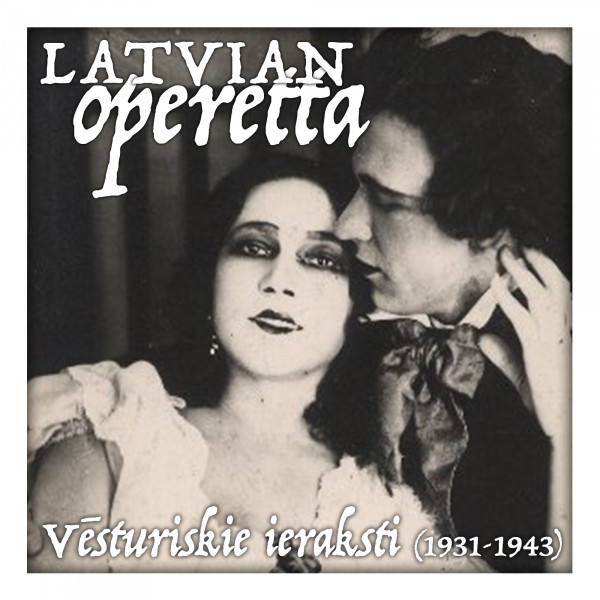 Latvian operetta, Vēsturiskie ieraksti (1931-1943)