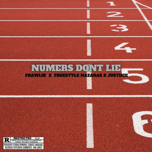 Numbers dont lie song by Frawlik, Freestyle Nazaras, Justiice SA