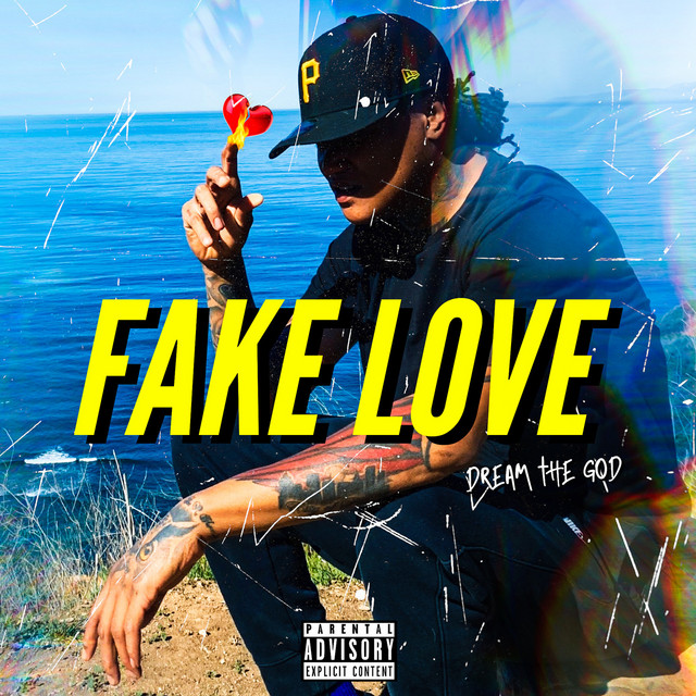 Fake Love Song By Dream The God Spotify