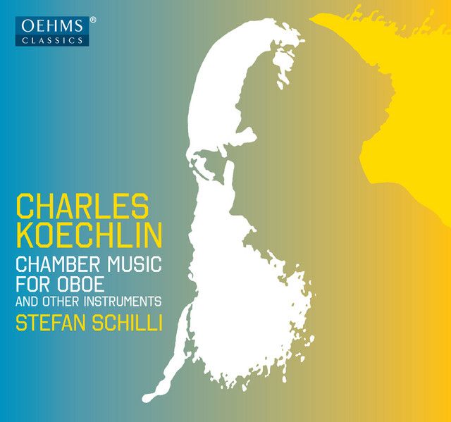 Koechlin: Chamber Music for Oboe & Other Instruments