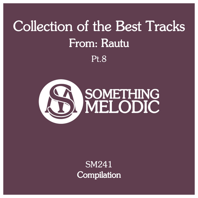 Collection of the Best Tracks From: Rautu, Pt. 8 cover art