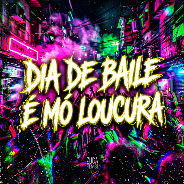 Dia de Baile É Mó Loucura