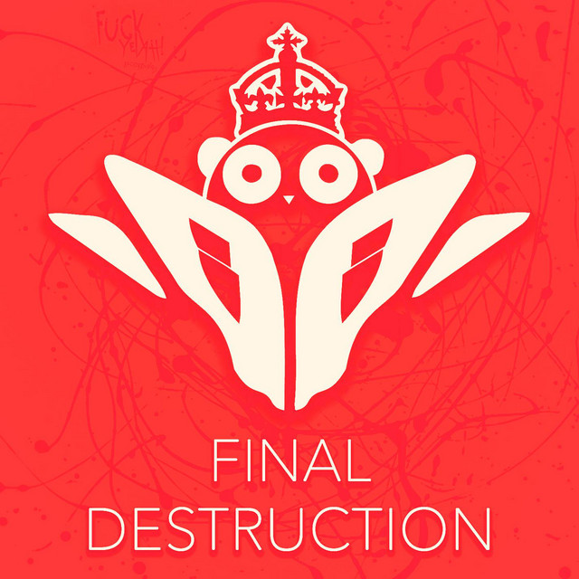 Final Destruction (feat. MC Unknown)