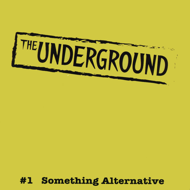 The Underground: Something Alternative, Vol. 1 cover