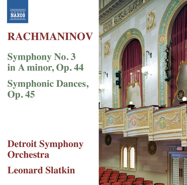 Rachmaninoff: Symphony No. 3 in A Minor, Op. 44 & Symphonic Dances, Op. 45