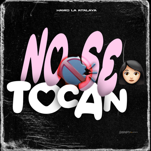 No Se Tocan