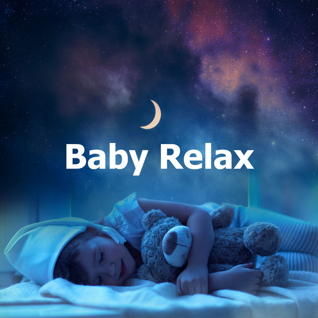 Baby Relax - Album by Baby Lullaby Academy | Spotify