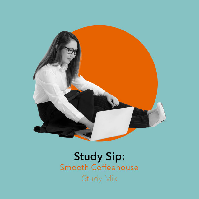 Study Sip: Smooth Coffeehouse Study Mix - Album by Coffe Lofi | Spotify