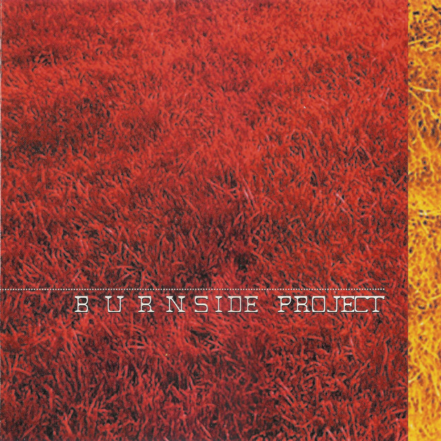Burnside Project (2007 Remaster) cover art