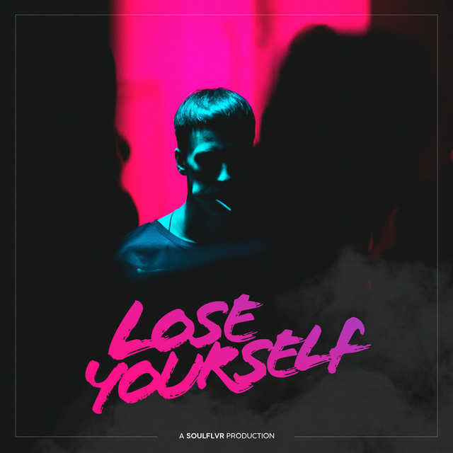 Lose Yourself