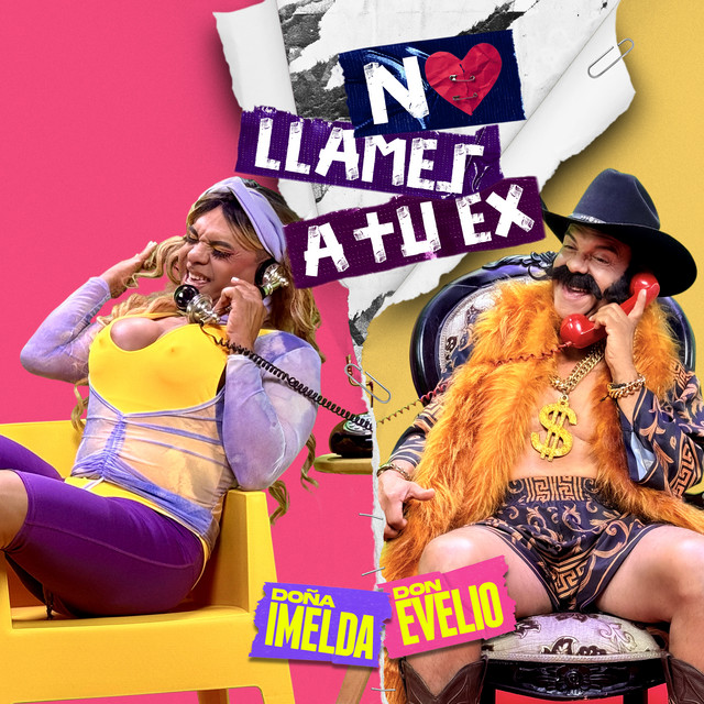 No Llames A Tu Ex cover art