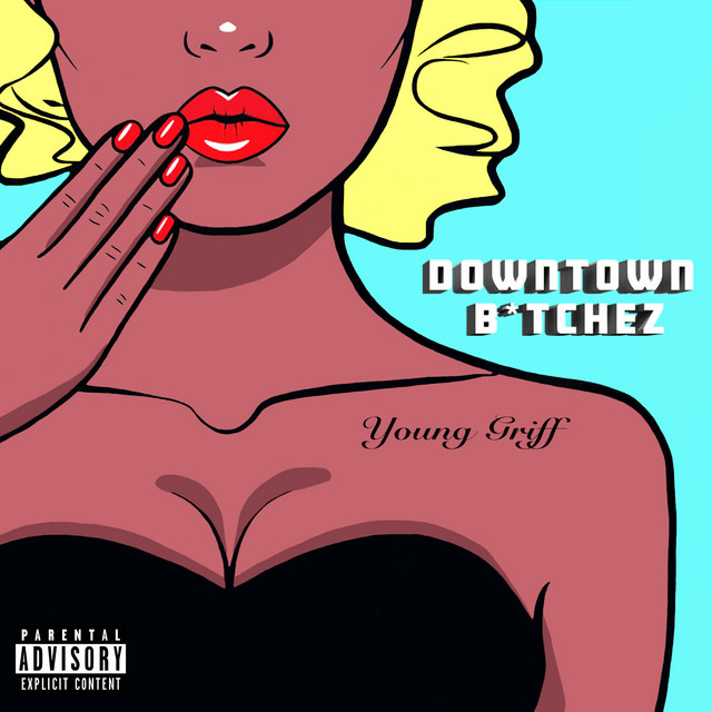 Downtown Bitchez cover art