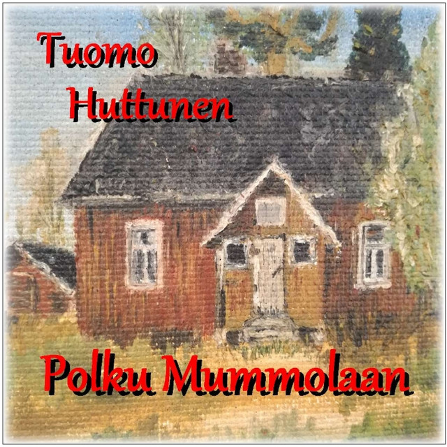 polku-mummolaan-single-by-tuomo-huttunen-spotify