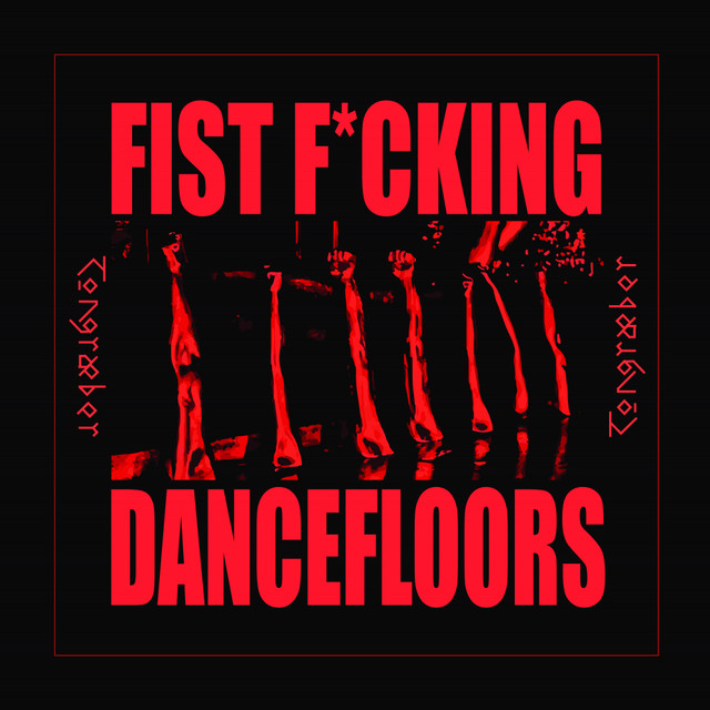 Fist Fucking Dancefloors Vol.1 cover art