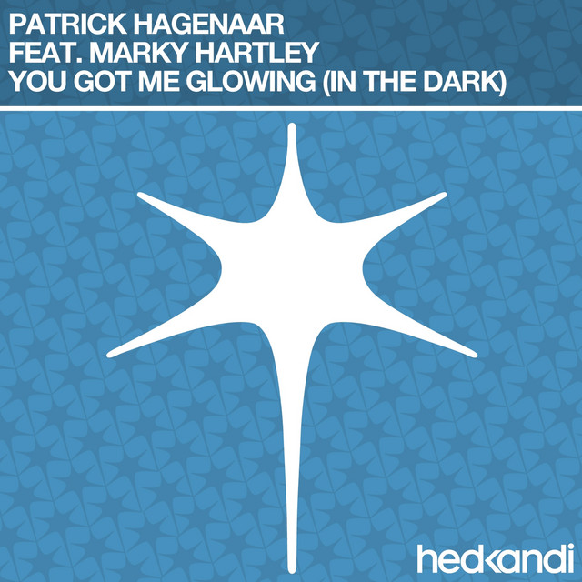 You Got Me Glowing (In the Dark) (feat. Marky Hartley) - Dan Van & Adam Fierce Remix cover art