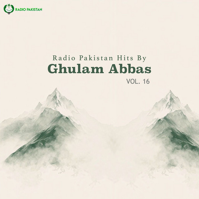 Radio Pakistan Hits By Ghulam Abbas, Vol. 16 cover art