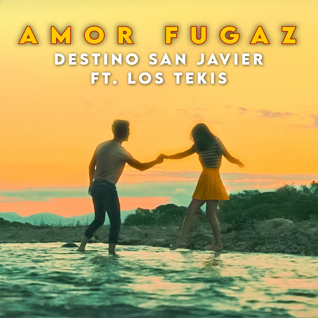 Amor Fugaz (feat. Los Tekis)