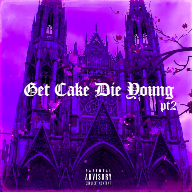 Get Cake Die Young pt.2 cover art