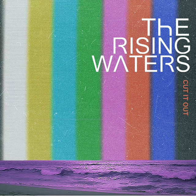 Обкладинка: Cut It Out — The Rising Waters