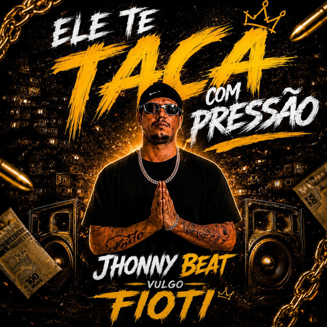 Ele Te Taca Com Pressão
