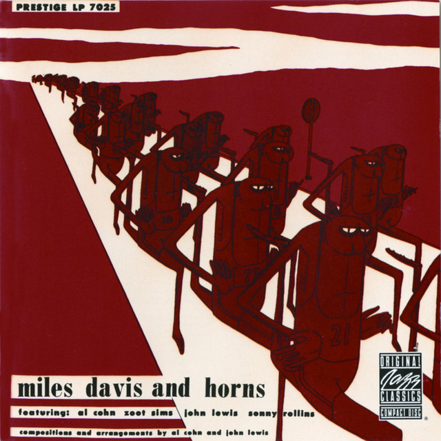 Miles Davis And Horns - Album by Miles Davis | Spotify