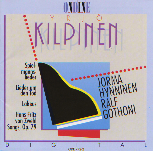 Kilpinen, Y.: Spielmannslieder / Lieder Um Den Tod / Lakeus / 7 Lieder cover art