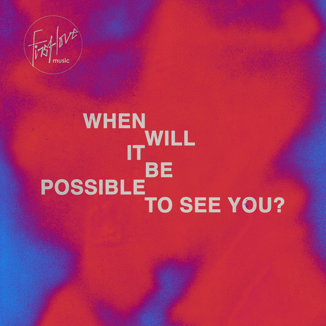 When Will It Be Possible To See You? cover art