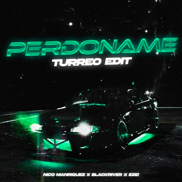 Perdoname (Turreo Edit)