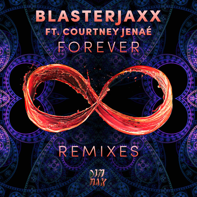 Forever (feat. Courtney Jenaé) [Remixes]