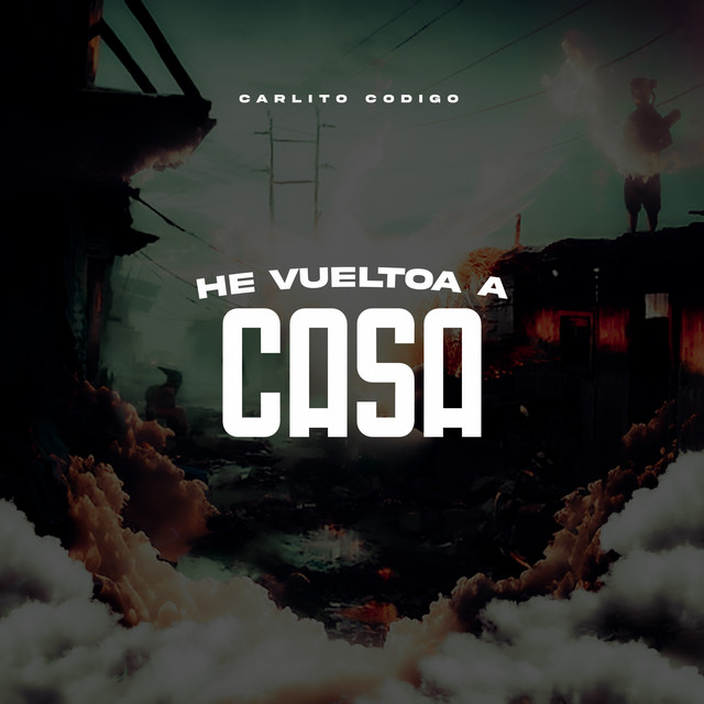 He Vuelto A Casa