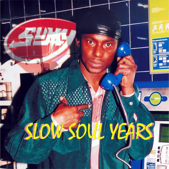 Slow Soul Years cover art