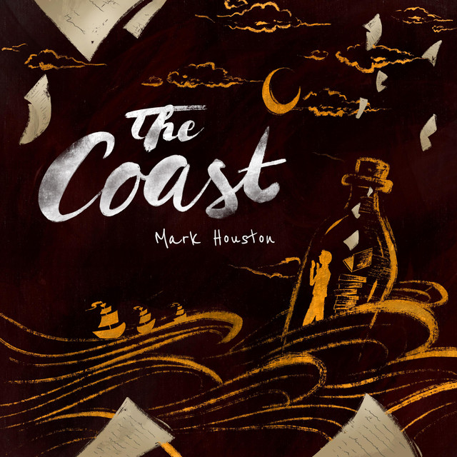 The Coast - Album by Mark Houston | Spotify