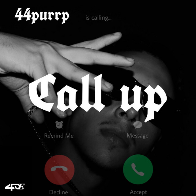 Call Up - Single by 44 Purrp | Spotify