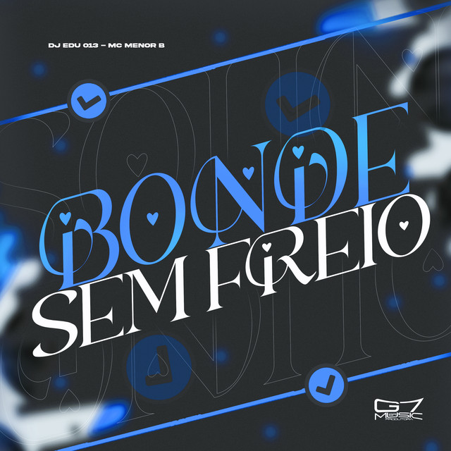 Bonde Sem Freio