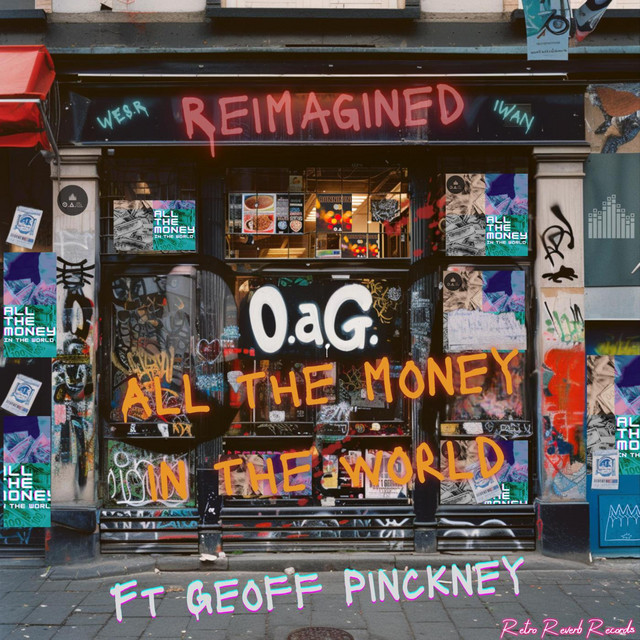 All The Money In The World - Geoff Pinckney Remix
