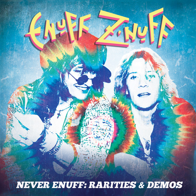 Never Enuff: Rarities & Demos (Japan Edition) - Album by Enuff Z