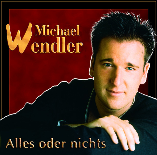 Alles oder nichts by Michael Wendler