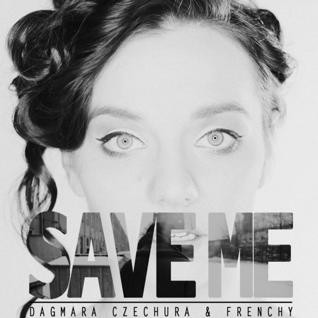 Save Me feat. Frenchy