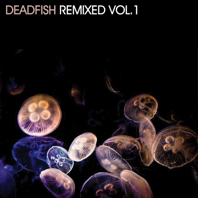 DeadFish Remixed Vol. 1