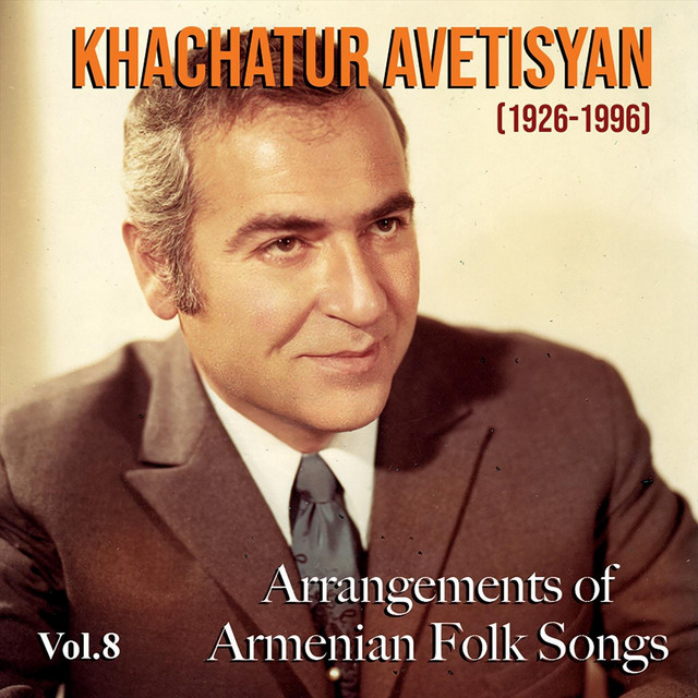 Khachatur Avetisyan, Arrangements of Armenian Folk Songs, Vol. 8 cover art