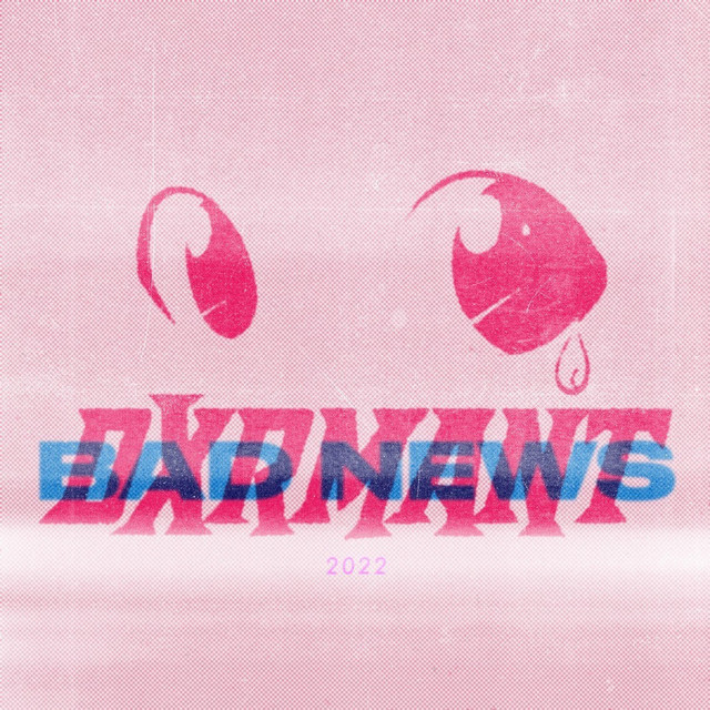BAD NEWS cover art