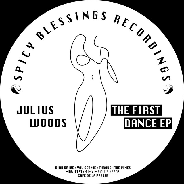 The First Dance - Album by Julius Woods | Spotify