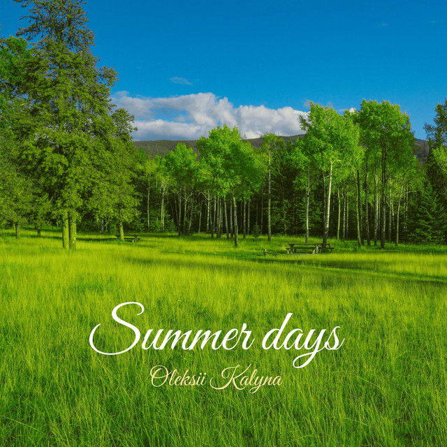 Cover art: Summer days — Oleksii Kalyna