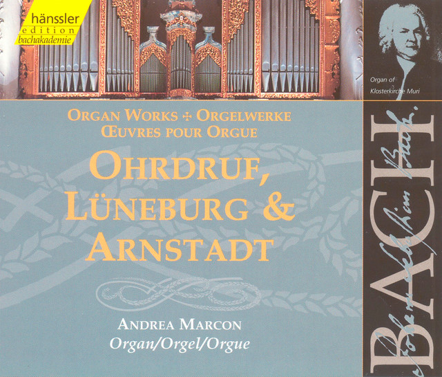 Bach, J.S.: Ohrdruf, Luneburg and Arnstadt